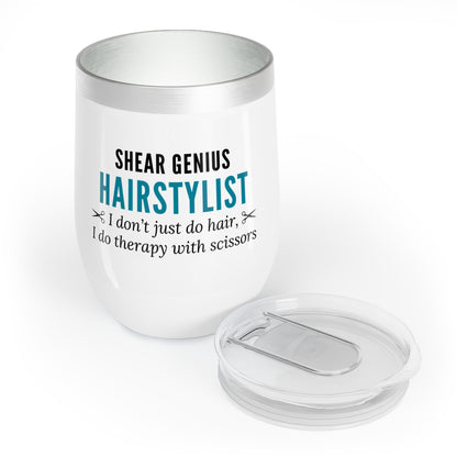 Wine Tumbler – “Hairstylist: I Don’t Just Do Hair, I Do Therapy With Scissors”