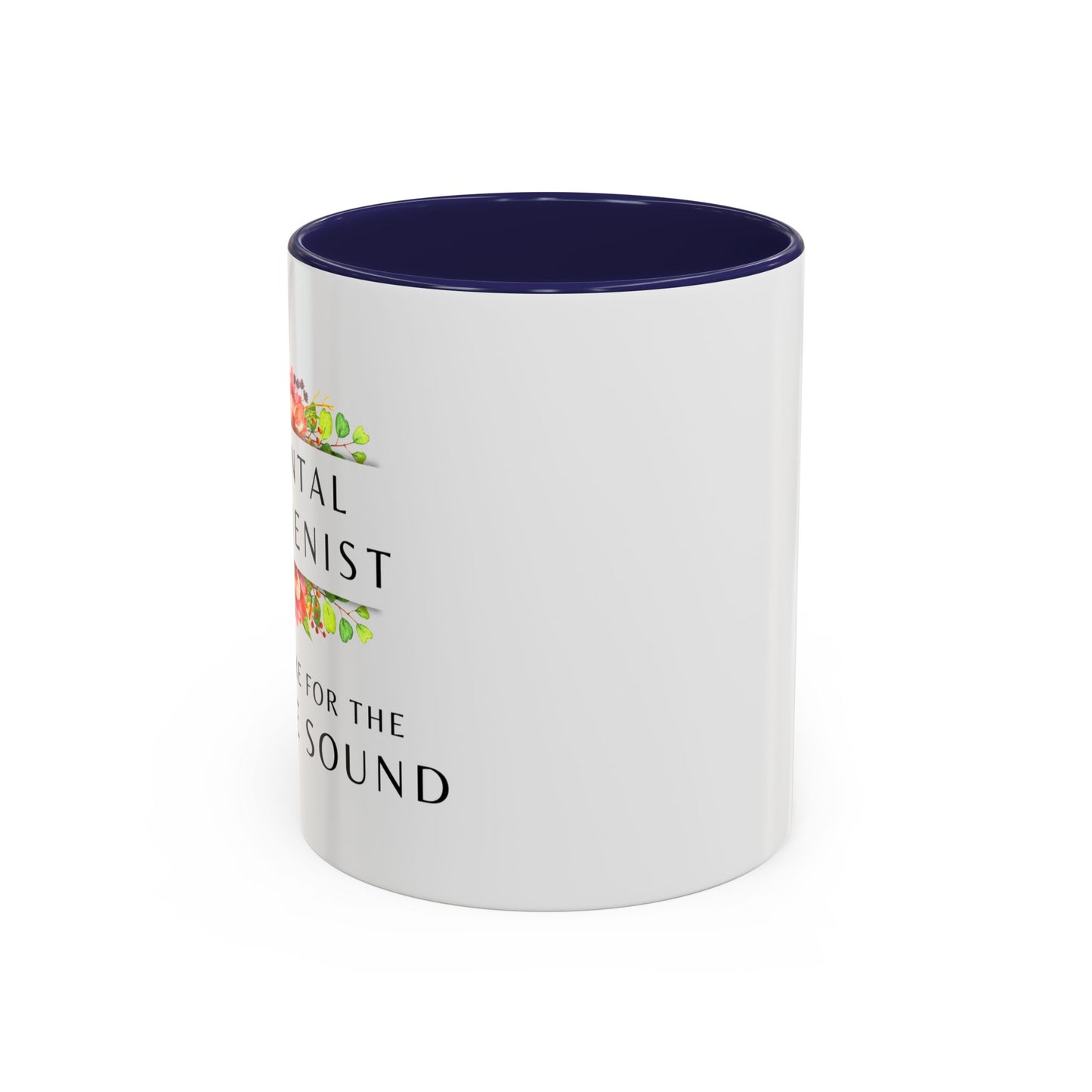 Dental Hygienist Floral Coffee Mug – "Just Here for the Scrape Sound"