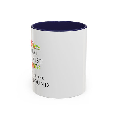 Dental Hygienist Floral Coffee Mug – "Just Here for the Scrape Sound"