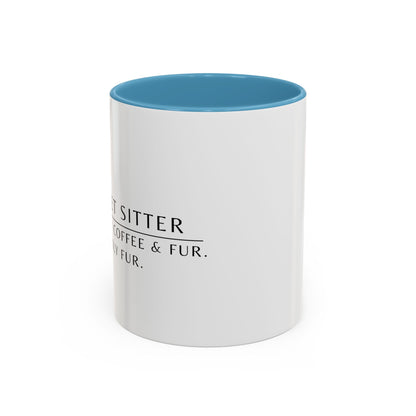 Pet Sitter Coffee Mug – “Powered by coffee and fur. Mostly fur.”
