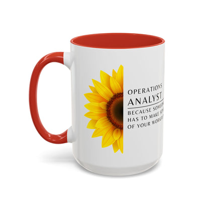 Operations Analyst Coffee Mug – “I Fix Problems You Don’t Even Know You Have”