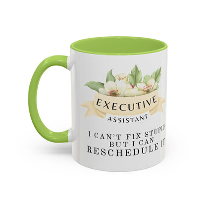 Executive Assistant Floral Coffee Mug - "Can't Fix Stupid"