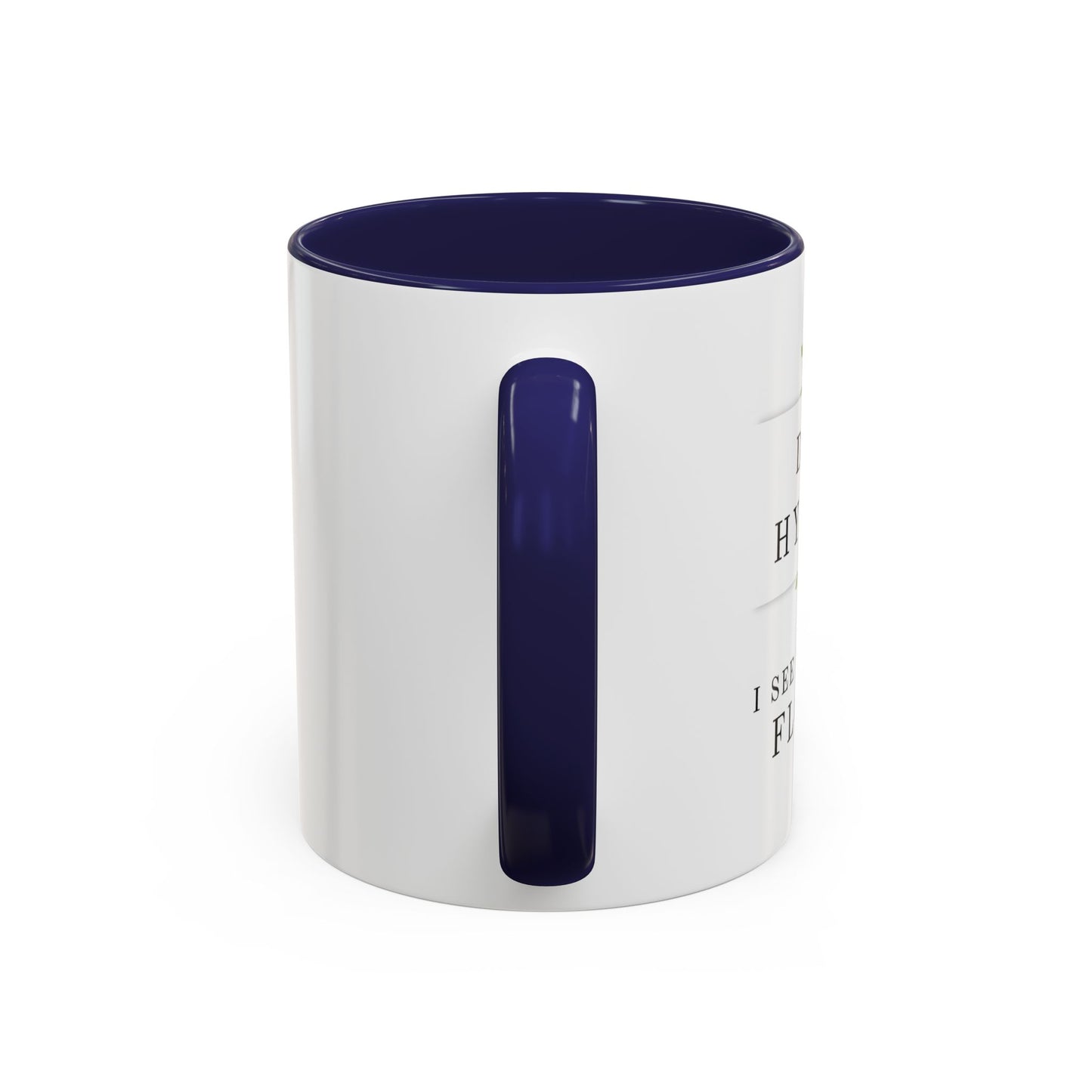 Dental Hygienist Floral Coffee Mug – "I See Through Your Floss Lies"