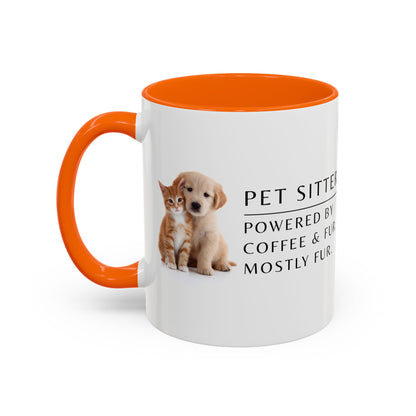 Pet Sitter Coffee Mug – “Powered by coffee and fur. Mostly fur.”