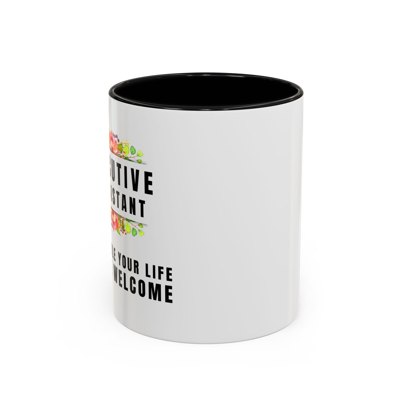 Executive Assistant Floral Coffee Mug - "I schedule your life. You're welcome."