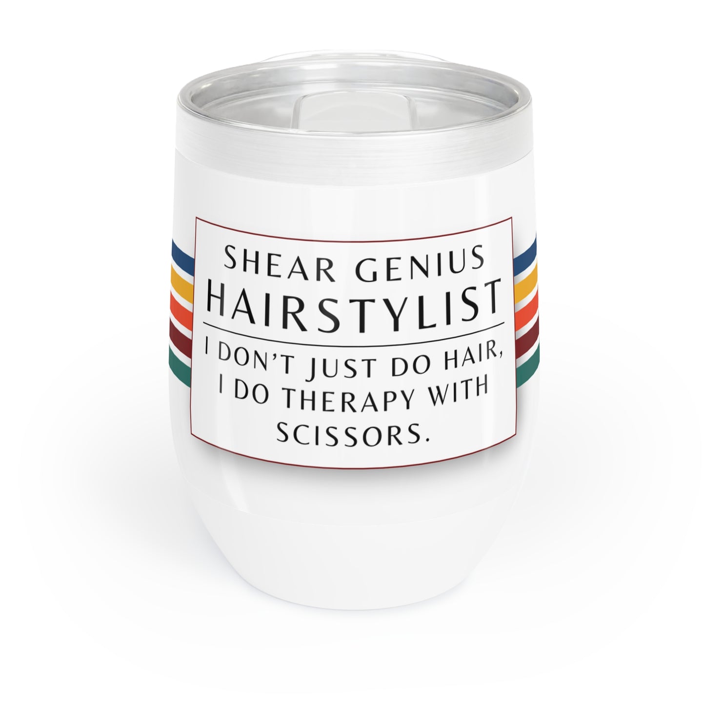 Wine Tumbler – “Hairstylist: I Don’t Just Do Hair, I Do Therapy With Scissors”