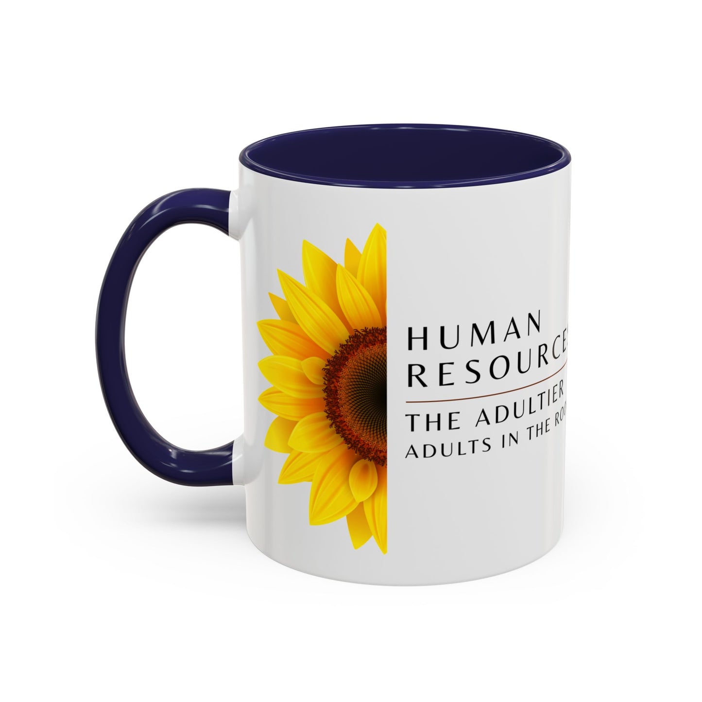 Human Resources Sunflower Coffee Mug: "Because Common Sense Isn’t That Common"