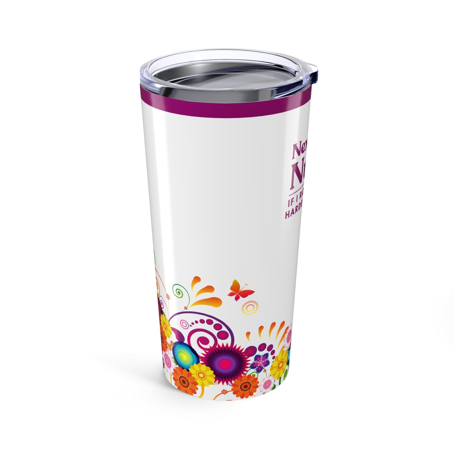 Nurse Tumbler 20 oz. – “If I Roll My Eyes Harder, I’ll Code.”