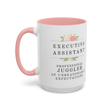 Executive Assistant Floral Coffee Mug – “Professional Juggler of Unreasonable Expectations” | 11oz & 15oz Ceramic Mug