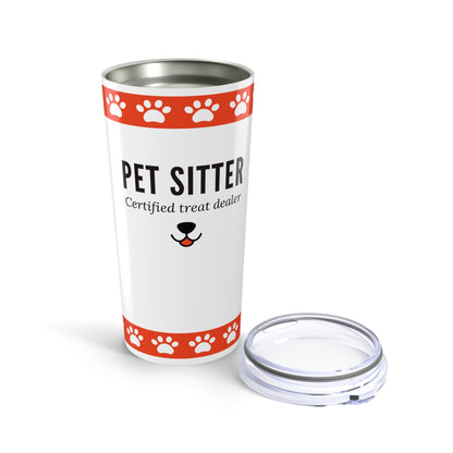 Pet Sitter Tumbler 20 oz – “Certified Treat Dealer”
