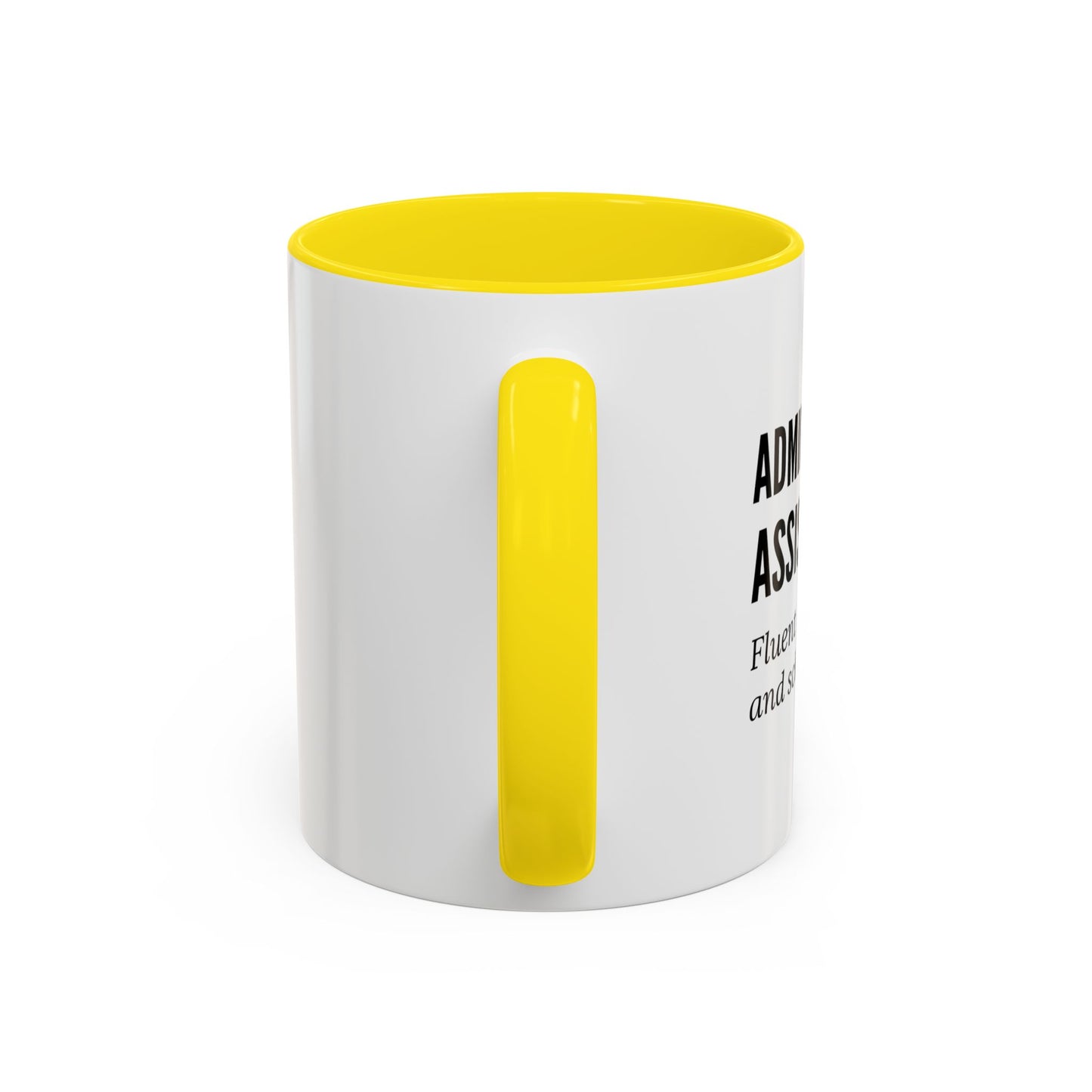 Administrative Assistant Coffee Mug: "Fluent in Sarcasm and Scheduling"