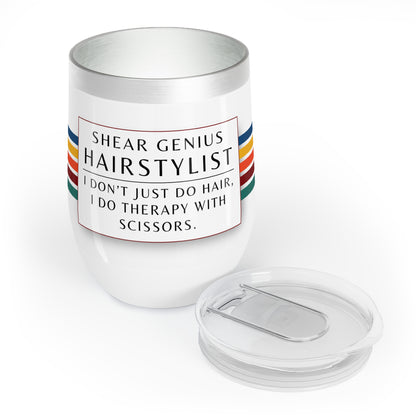 Wine Tumbler – “Hairstylist: I Don’t Just Do Hair, I Do Therapy With Scissors”