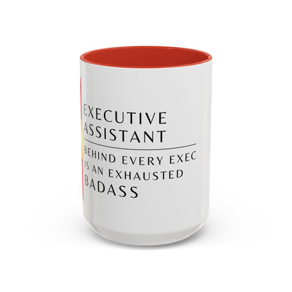 Executive Assistant Floral Coffee Mug – “Behind every exec is an exhausted badass.”