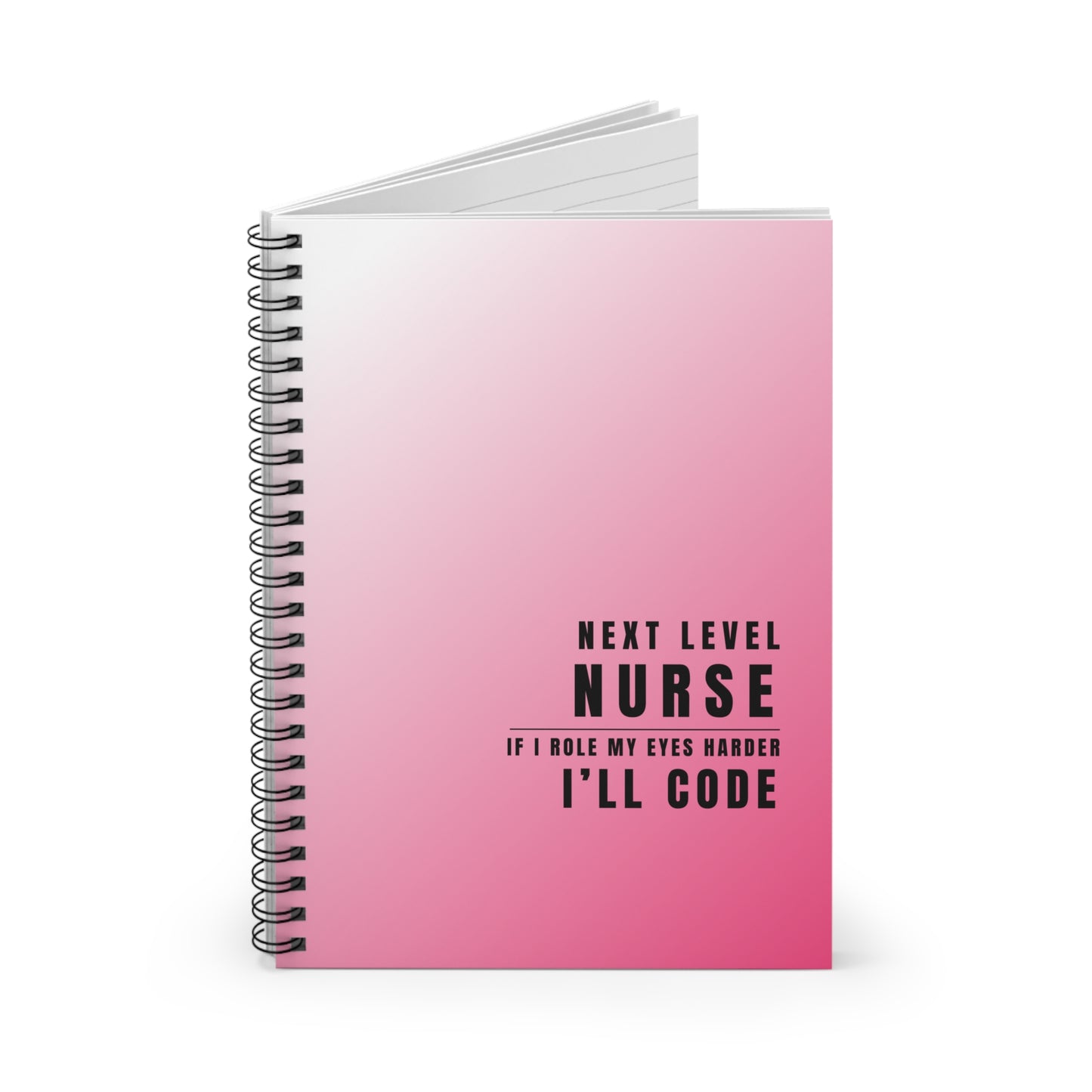 Nurse Gradient Notebook – "If I Roll My Eyes Any Harder, I’ll Code"