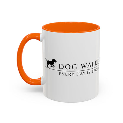 Dog Walker Coffee Mug – “Every day is leg day.”