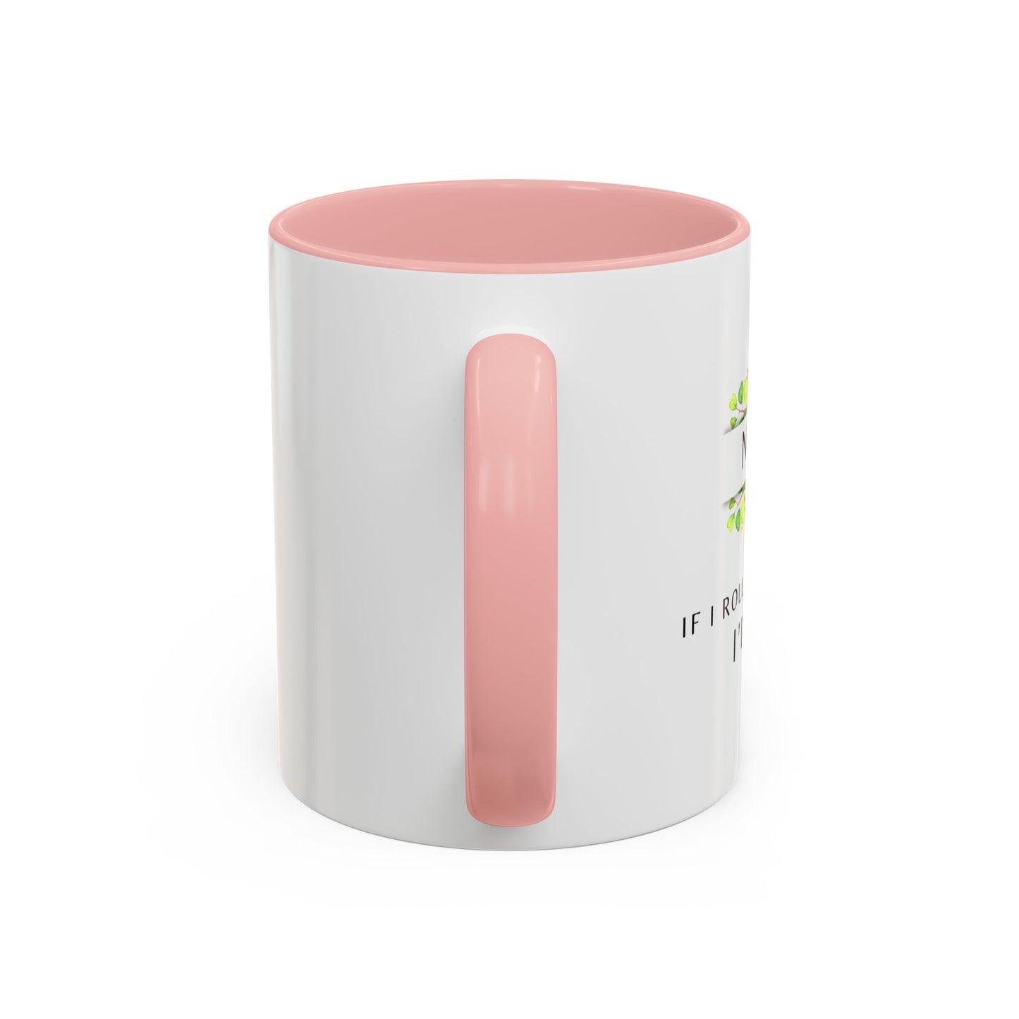 Nurse Floral Coffee Mug – "If I Roll My Eyes Any Harder, I’ll Code"