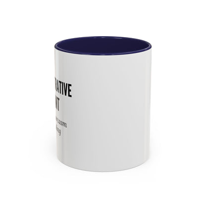 Administrative Assistant Coffee Mug: "Fluent in Sarcasm and Scheduling"