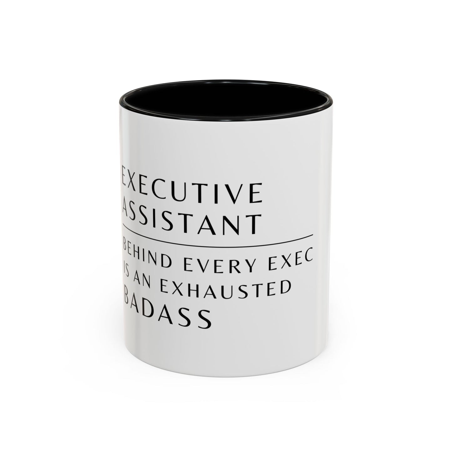 Executive Assistant Floral Coffee Mug – “Behind every exec is an exhausted badass.”
