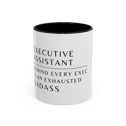 Executive Assistant Floral Coffee Mug – “Behind every exec is an exhausted badass.”
