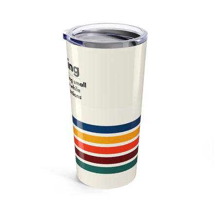 Teacher Tumbler 20 oz. - “Teaching, the art of keeping small humans alive while explaining fractions”