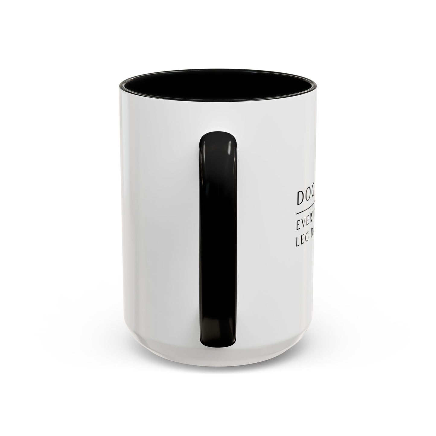 Dog Walker Coffee Mug – “Every day is leg day.”