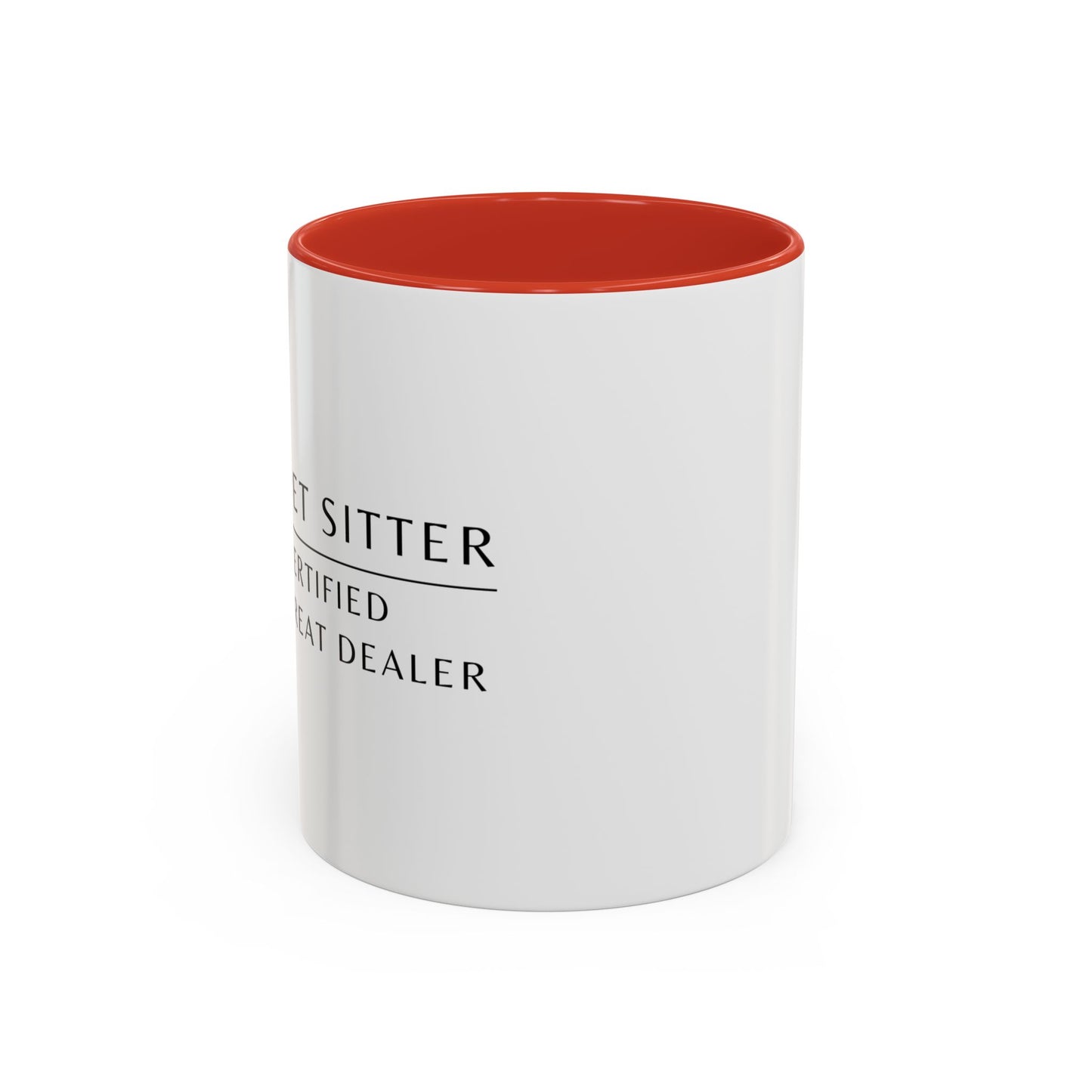 Pet Sitter Coffee Mug – “Certified Treat Dealer.”
