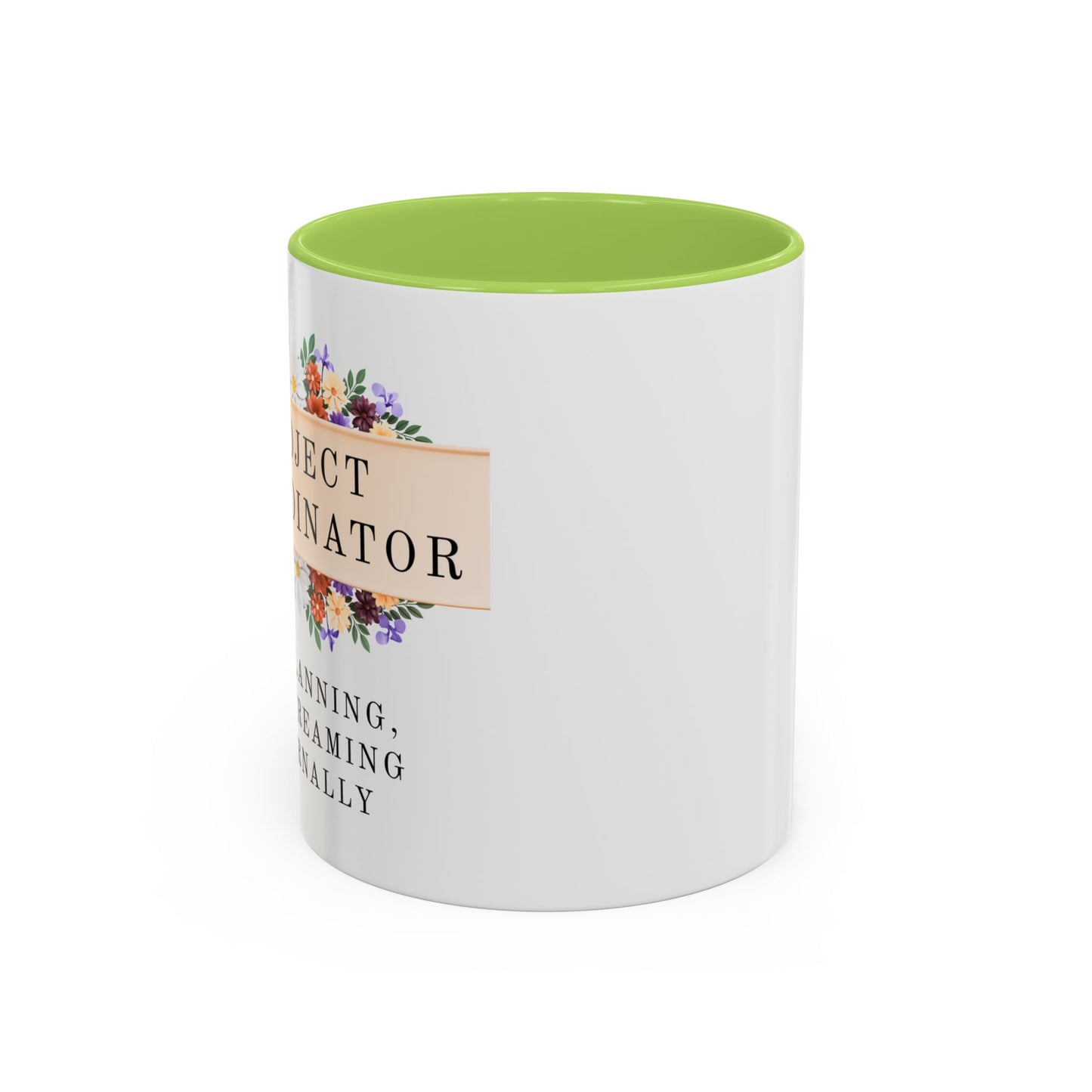 Project Coordinator Floral Coffee Mug – “90% planning, 10% screaming internally.”