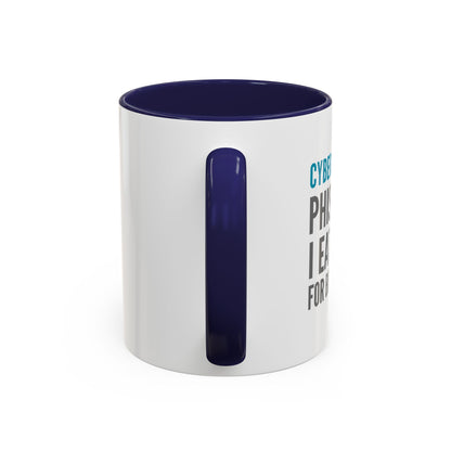 Cybersecurity Coffee Mug - "Phishing? I Eat That for Breakfast."