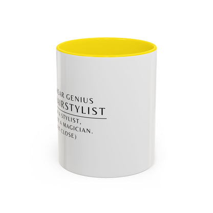 Hairstylist Coffee Mug – “I’m a Stylist, Not a Magician. (But Close.)”