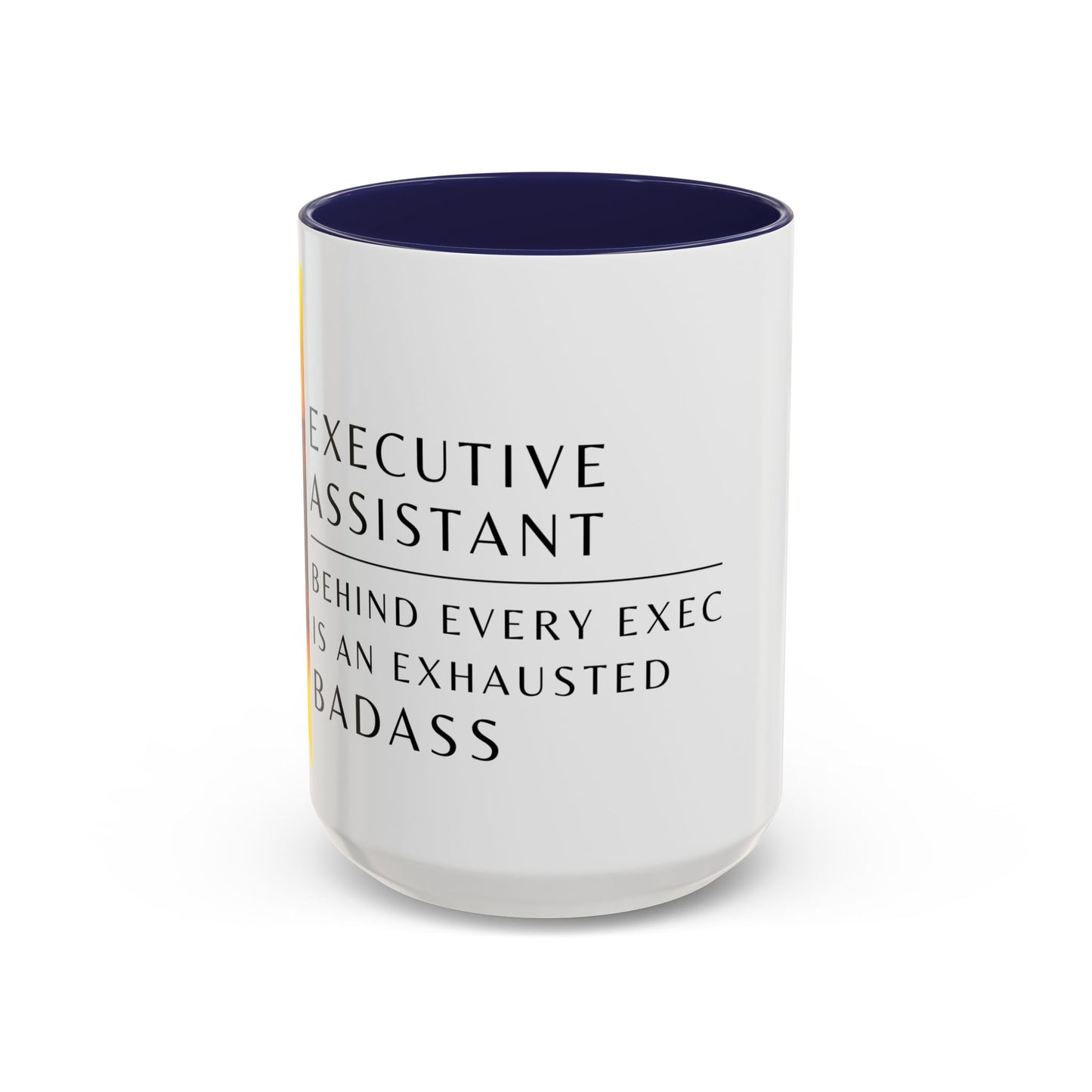 Executive Assistant Floral Coffee Mug – “Behind every exec is an exhausted badass.”