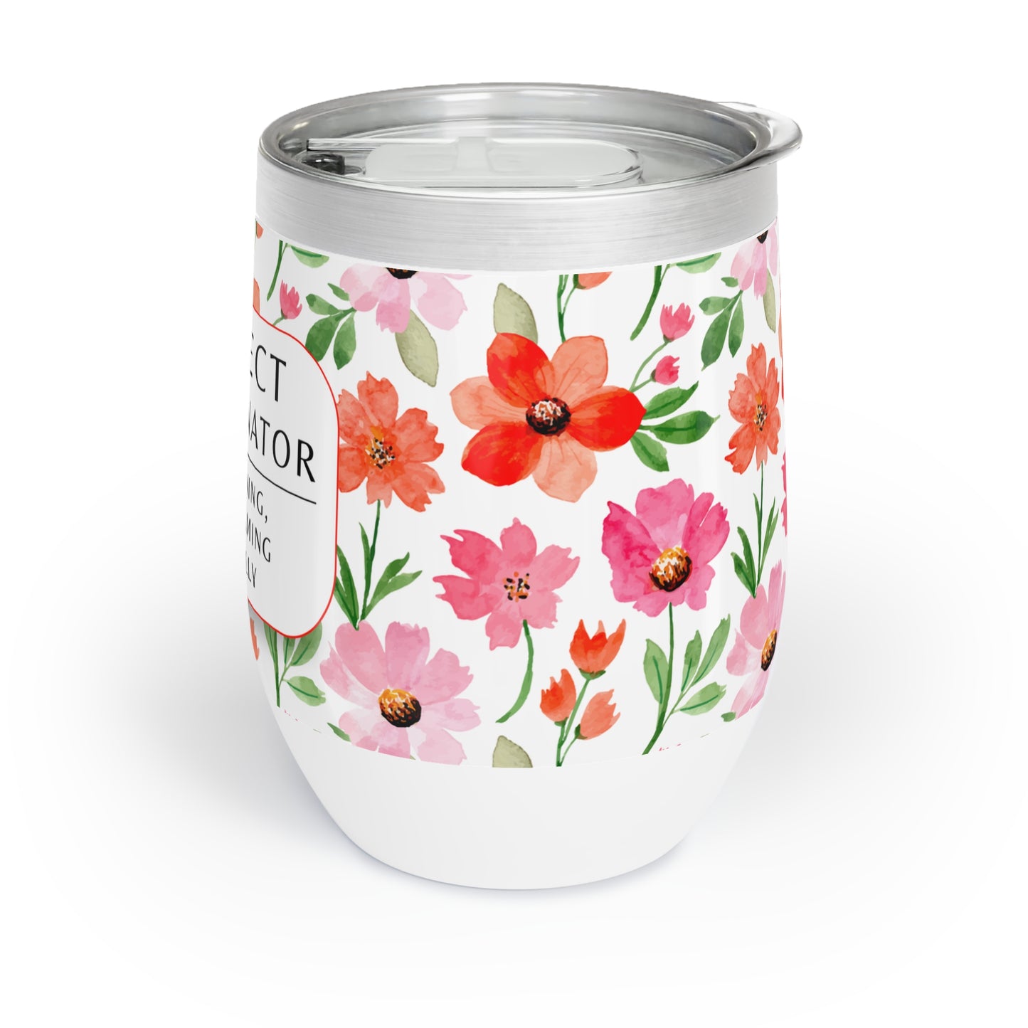 Project Coordinator 12 oz. Wine Tumbler – “90% Planning, 10% Screaming Internally”
