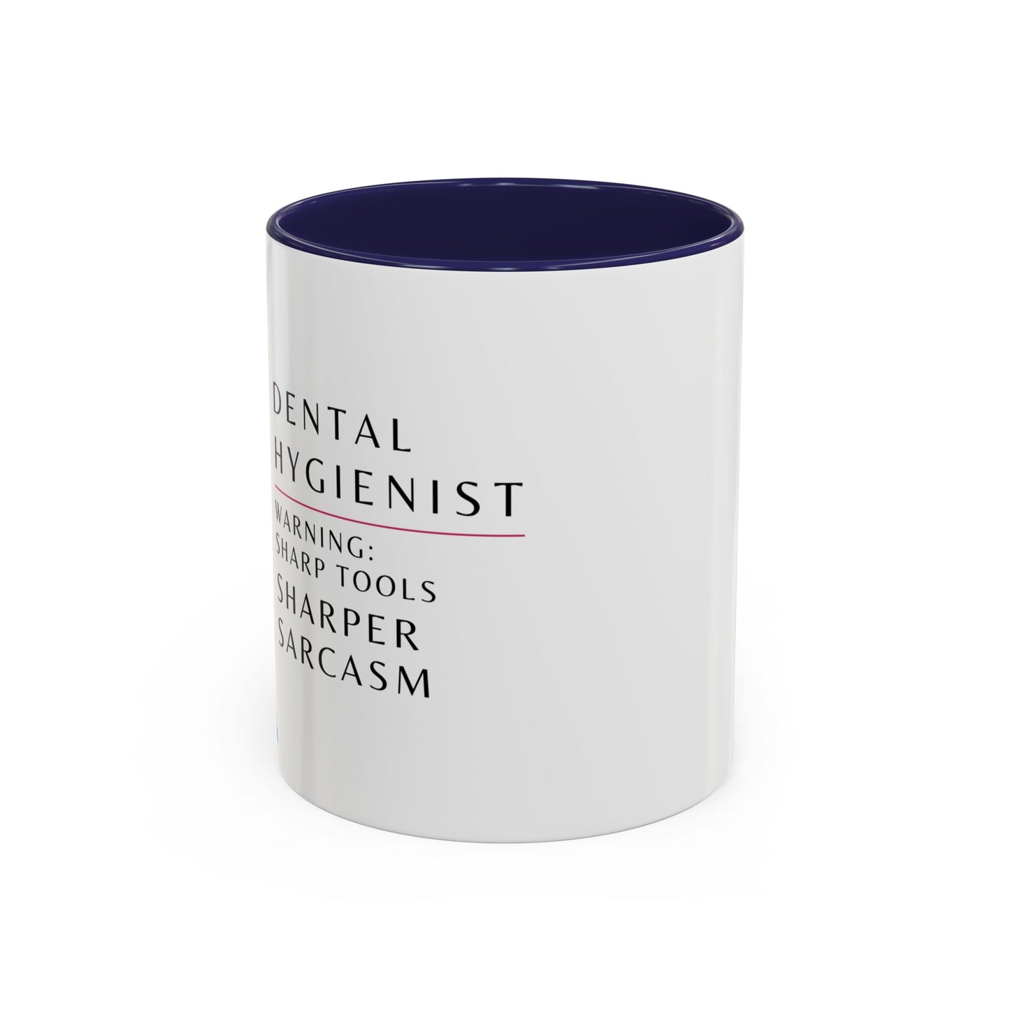 Dental Hygienist Floral Coffee Mug – "Warning: Sharp Tools, Sharper Sarcasm"
