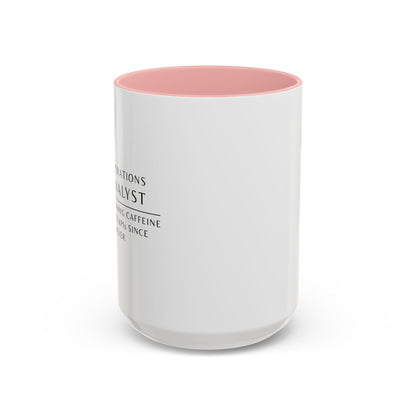 Operations Analyst Coffee Mug – “Turning Caffeine Into KPIs Since...Forever”