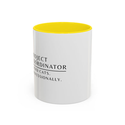 Project Coordinator Coffee Mug – “I herd cats. Professionally.”