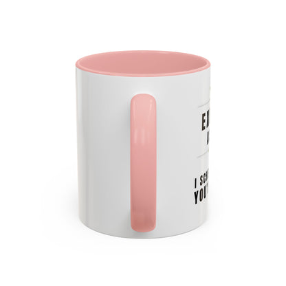 Executive Assistant Coffee Mug - "I schedule your life. You're welcome."