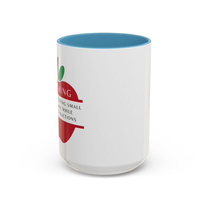 Teacher Coffee Mug – “The art of keeping small humans alive while explaining fractions”