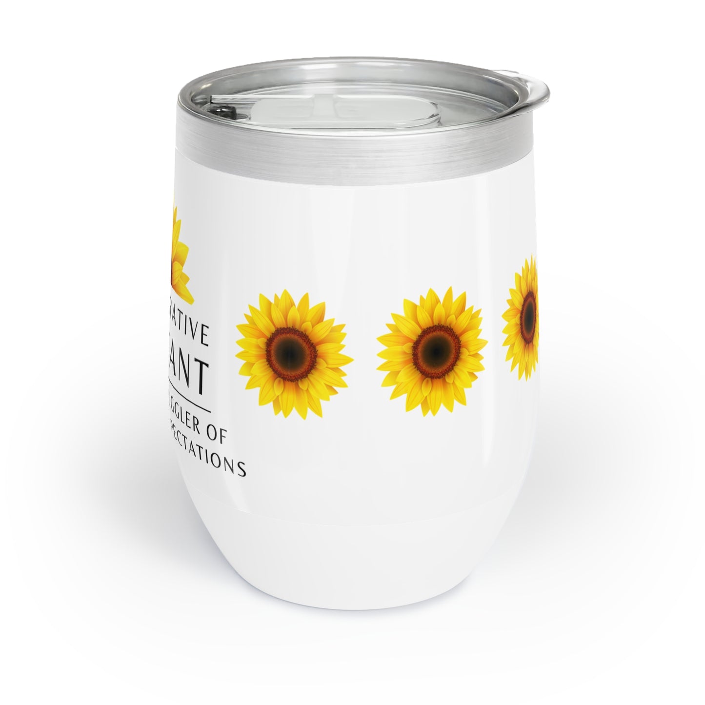 Administrative Assistant Wine Tumbler – “Professional juggler of unreasonable expectations”