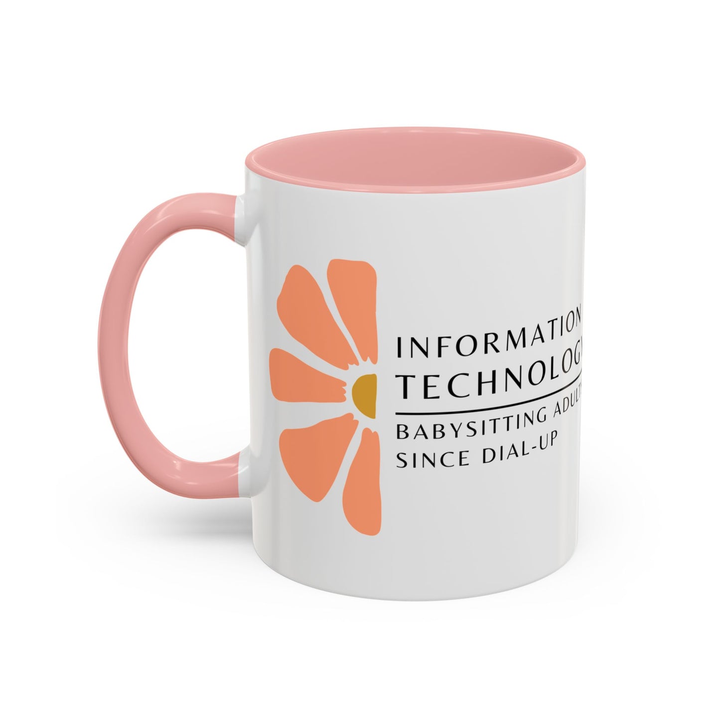 Information Technology Coffee Mug: "Babysitting Adults Since Dial-Up"