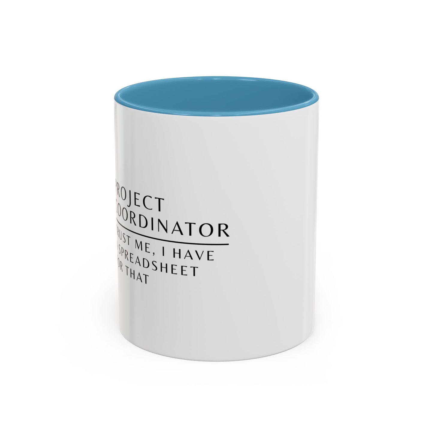 Project Coordinator Rainbow Mandala Coffee Mug – “Trust me, I have a spreadsheet for that.”