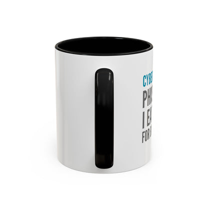Cybersecurity Coffee Mug - "Phishing? I Eat That for Breakfast."