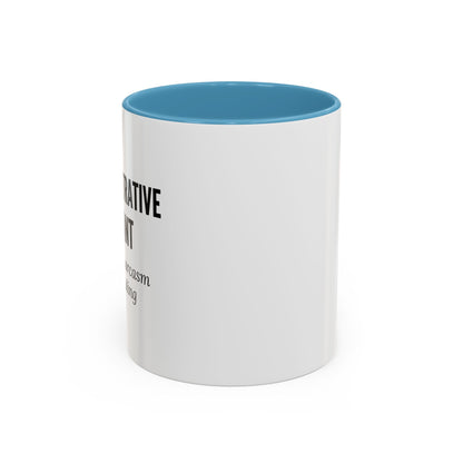 Administrative Assistant Coffee Mug: "Fluent in Sarcasm and Scheduling"