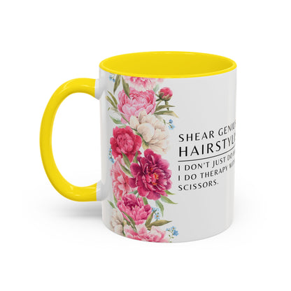 Hairstylist Coffee Mug – “I Don’t Just Do Hair, I Do Therapy with Scissors.”
