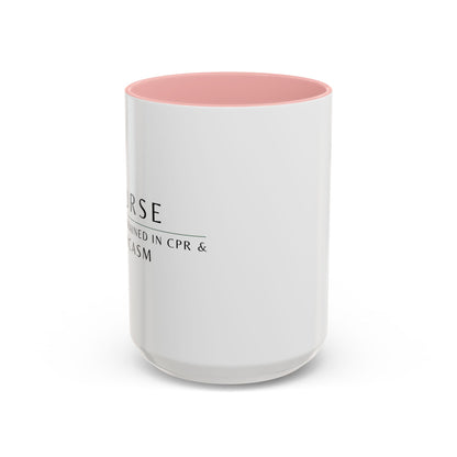 Nurse Coffee Mug – "I’m Trained in CPR and Sarcasm"