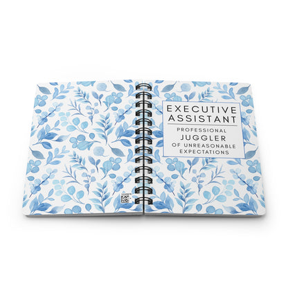 Executive Assistant Floral Spiral Notebook – “Professional Juggler of Unreasonable Expectations.”
