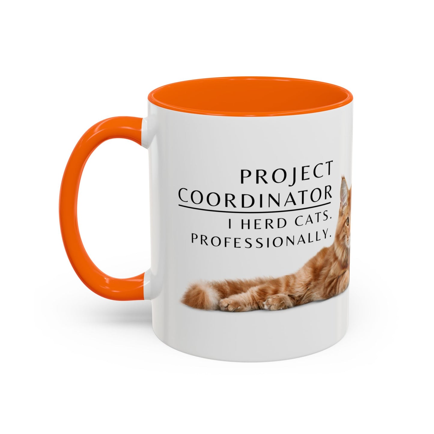 Project Coordinator Coffee Mug – “I herd cats. Professionally.”