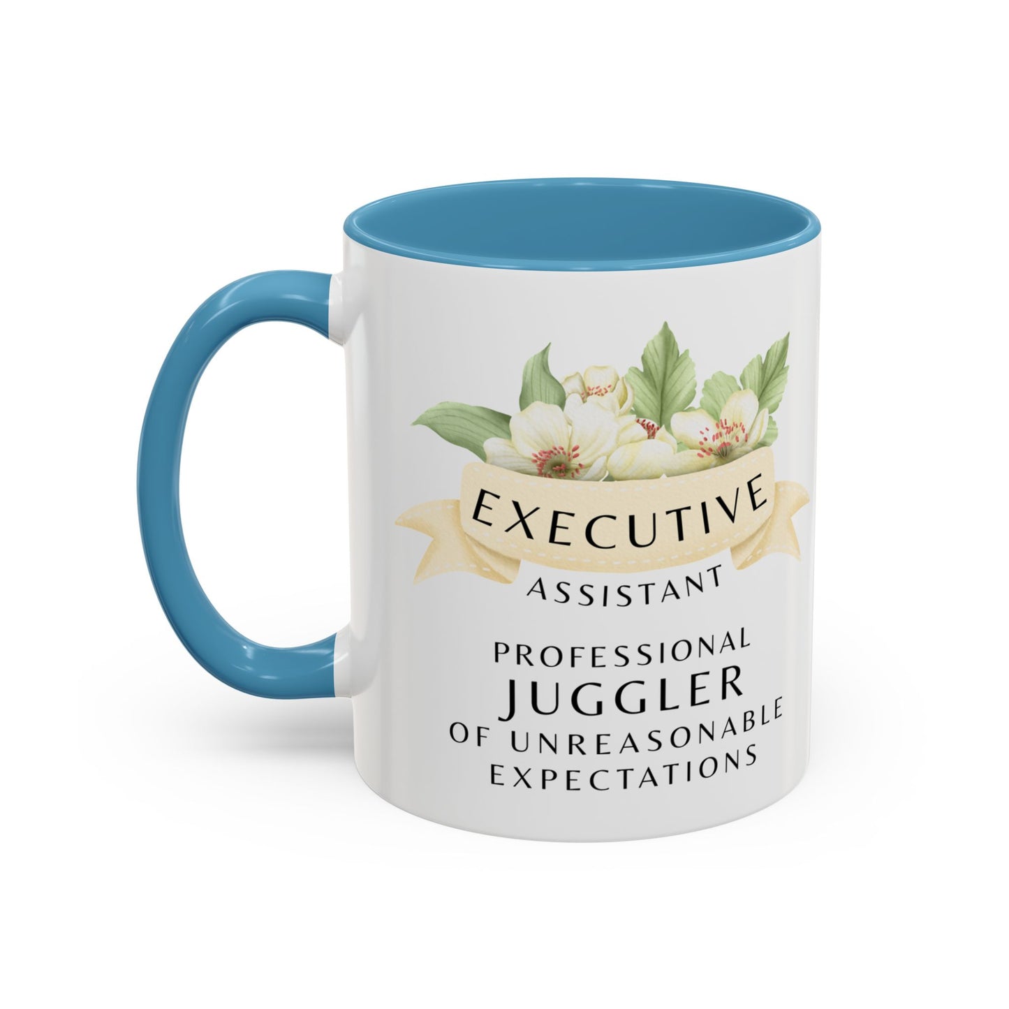Executive Assistant Floral Coffee Mug – “Professional Juggler of Unreasonable Expectations”