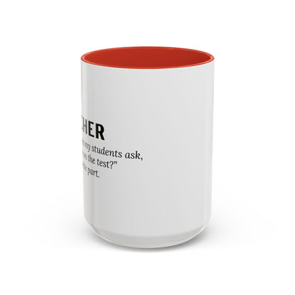 Teacher Coffee Mug – “Will this be on the test?”