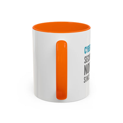 Cybersecurity Coffee Mug - "Securing Your Nonsense Since… Always"