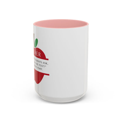 Teacher Coffee Mug – “Will this be on the test?”
