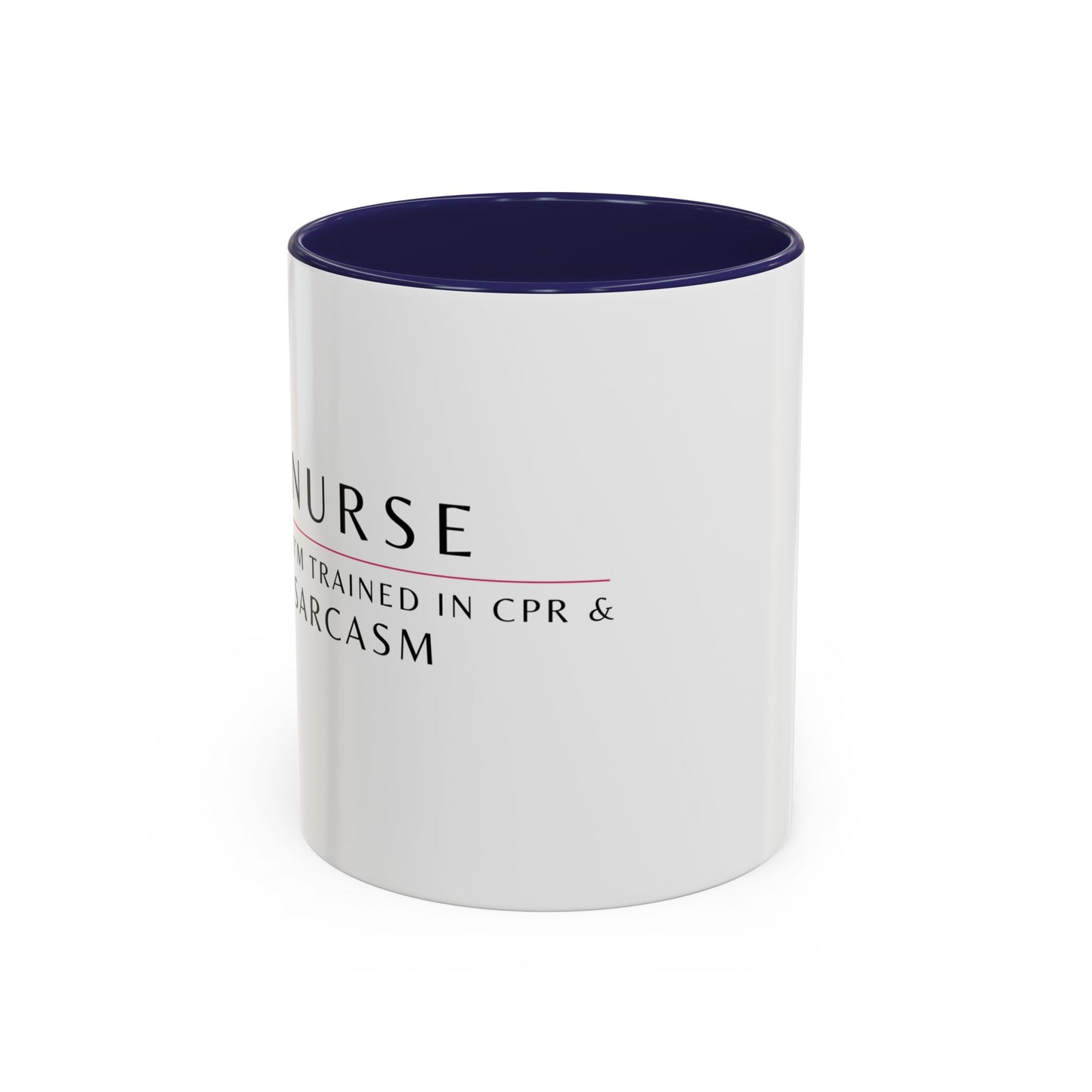 Nurse Floral Coffee Mug – "I’m Trained in CPR and Sarcasm"